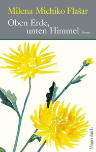 Cover des Romans Oben Erde, unten Himmel. ein Gemälde eines Löwenzahns mit 2 gelben Blüten
